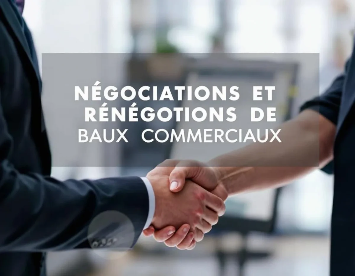 Négociations et Renégociations de Baux Commerciaux : Stratégies Essentielles